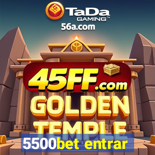 5500bet entrar